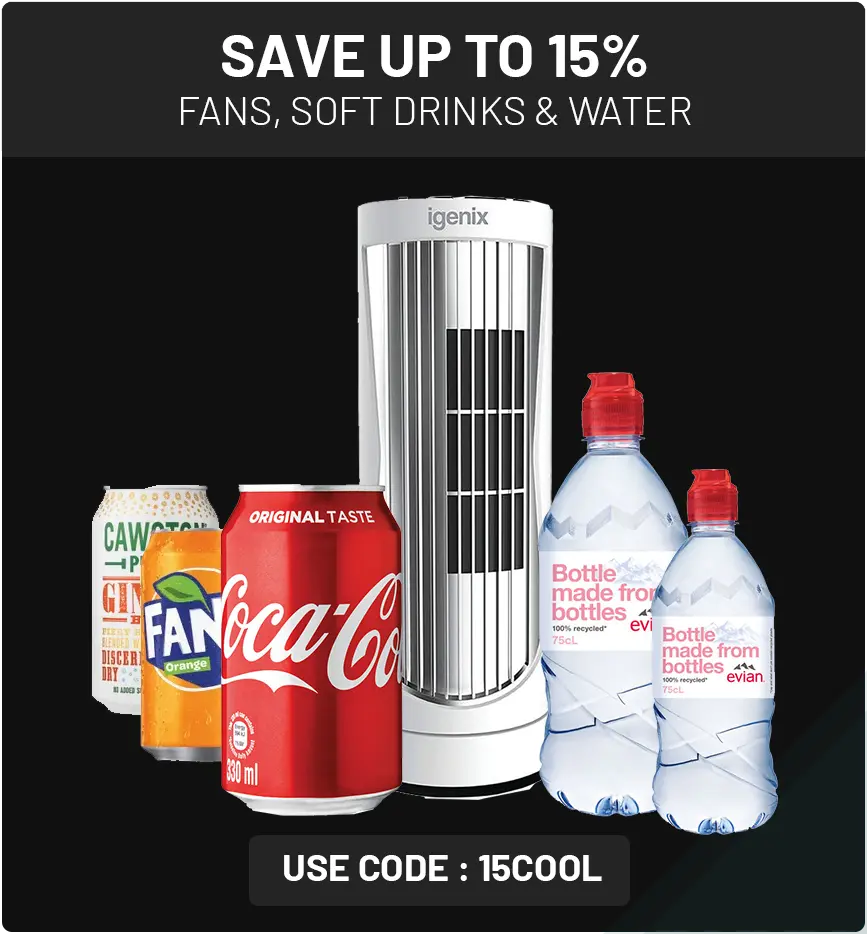 Save up to 15% on Fans, Soft Drinks and water!